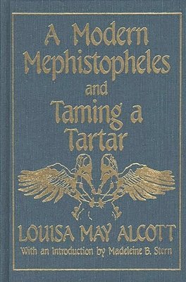 A Modern Mephistopheles and Taming a Tartar 1