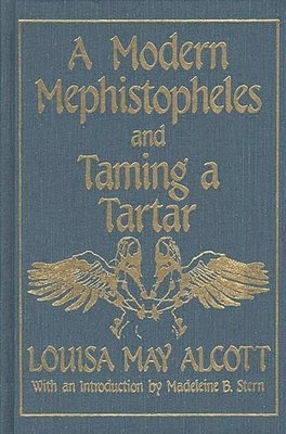 Modern Mephistopheles and Taming a Tartar