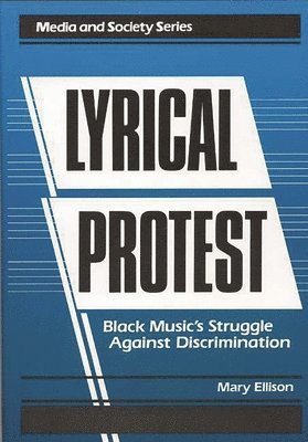 Mary Ellison - Lyrical Protest, Inbunden