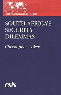 bokomslag South Africa's Security Dilemmas