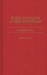 bokomslag World Socialism at the Crossroads