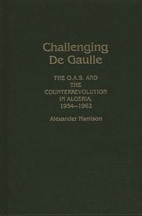bokomslag Challenging De Gaulle