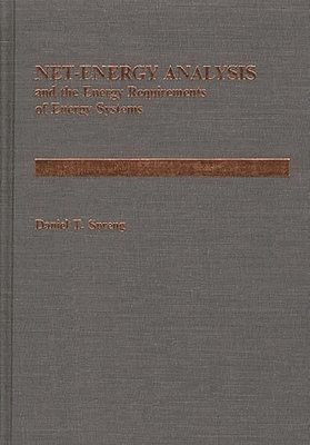 Net Energy Analysis and the Energy Requirements of Energy Systems