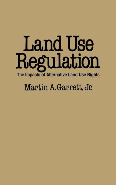 bokomslag Land Use Regulation