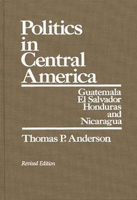 bokomslag Politics in Central America