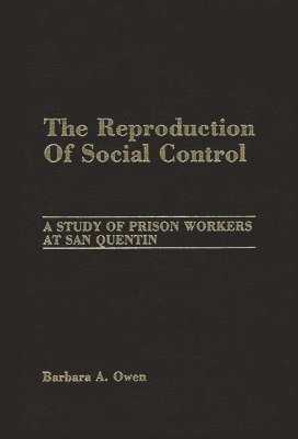 Reproduction of Social Control