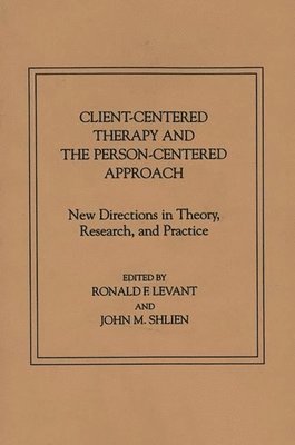 bokomslag Client-Centered Therapy and the Person-Centered Approach