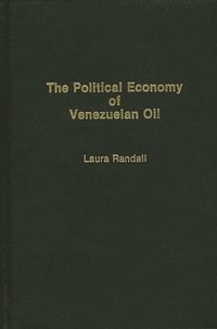 bokomslag The Political Economy of Venezuelan Oil