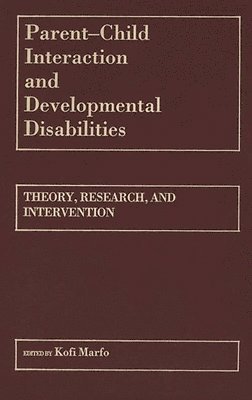 bokomslag Parent-Child Interaction and Developmental Disabilities