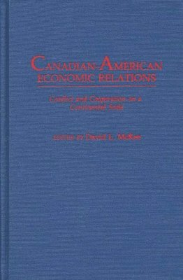 bokomslag Canadian-American Economic Relations