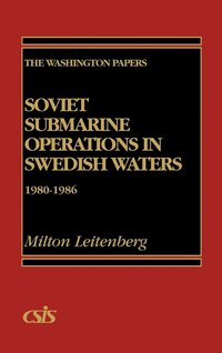 bokomslag Soviet Submarine Operations in Swedish Waters