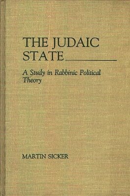Martin Sicker - Judaic State, Inbunden