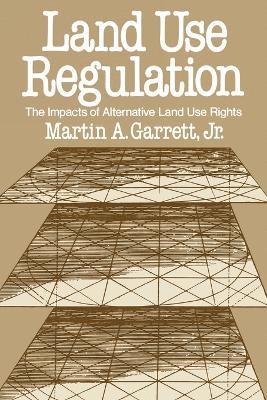 Martin A. Garrett - Land Use Regulation, Häftad