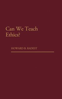 bokomslag Can We Teach Ethics?