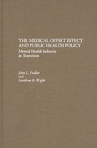 bokomslag The Medical Offset Effect and Public Health Policy