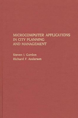 bokomslag Microcomputer Applications in City Planning and Management