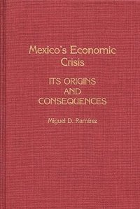 bokomslag Mexico's Economic Crisis