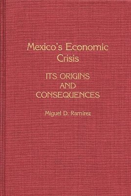 bokomslag Mexico's Economic Crisis