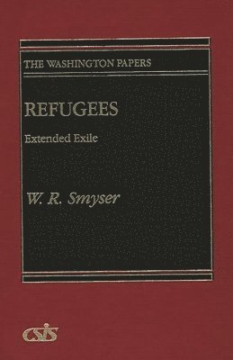 W. R. Smyser - Refugees, Inbunden