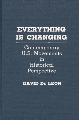 David De Leon - Everything is Changing, Inbunden