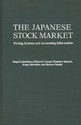 S Fukuda, Shigeki Sakakibara, Hisakats Sakurai, Kengo Shiroshita, Hidetosh Yamaji, Hidetoshi Yamaji, Hisakatsu Sakurai - Japanese Stock Market, Inbunden