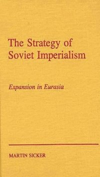 bokomslag The Strategy of Russian Imperialism