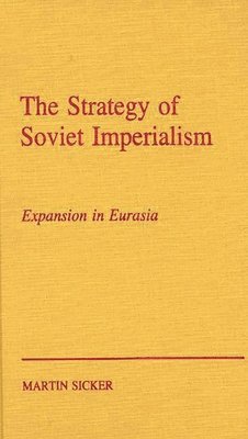 bokomslag The Strategy of Russian Imperialism