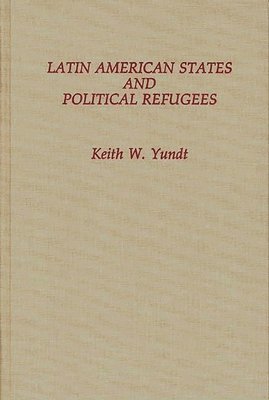 Latin American States and Political Refugees 1