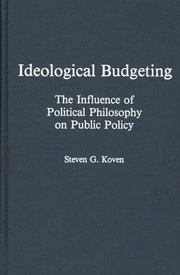 Steven Koven - Ideological Budgeting, Inbunden