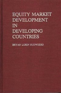 bokomslag Equity Market Development in Developing Countries