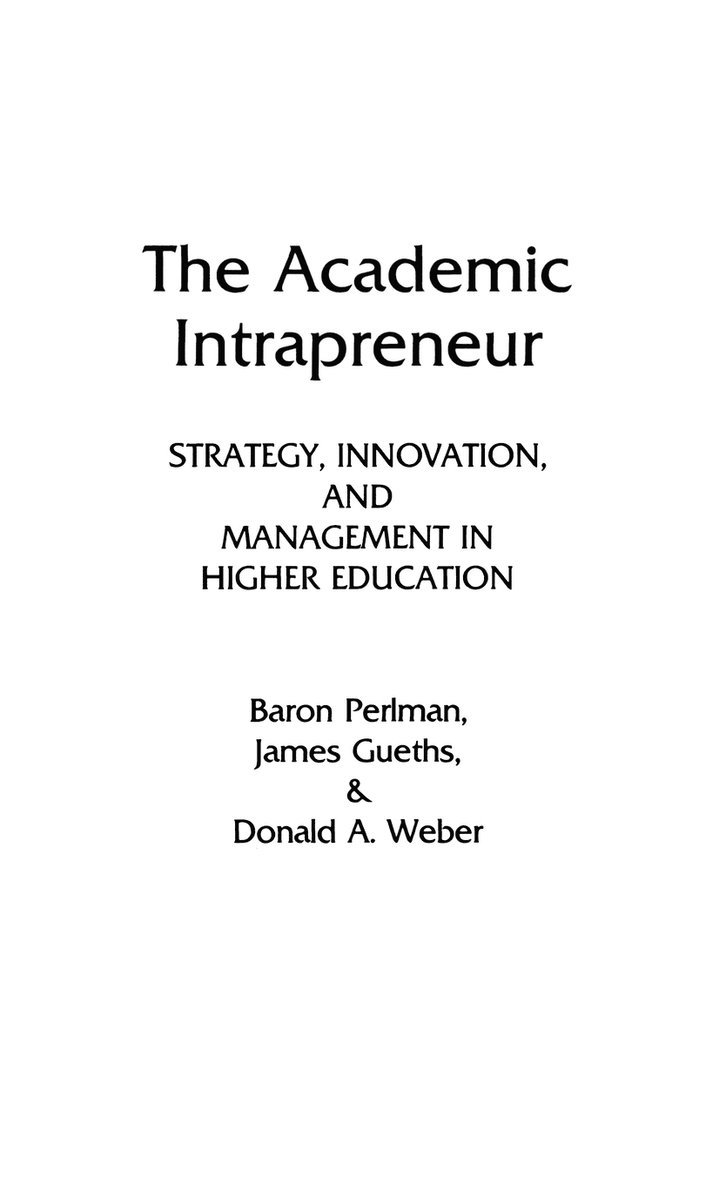The Academic Intrapreneur 1