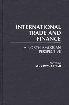 Khosrow Fatemi - International Trade and Finance, Inbunden