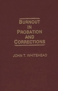 bokomslag Burnout in Probation and Corrections