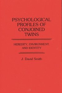 bokomslag Psychological Profiles of Conjoined Twins