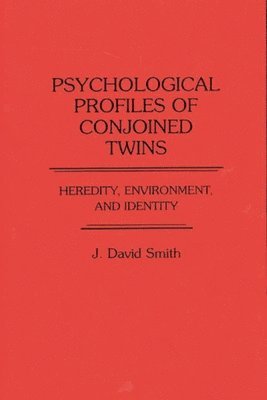 bokomslag Psychological Profiles of Conjoined Twins