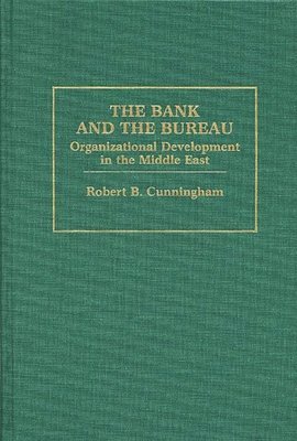 bokomslag The Bank and The Bureau