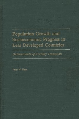 bokomslag Population Growth and Socioeconomic Progress in Less Developed Countries