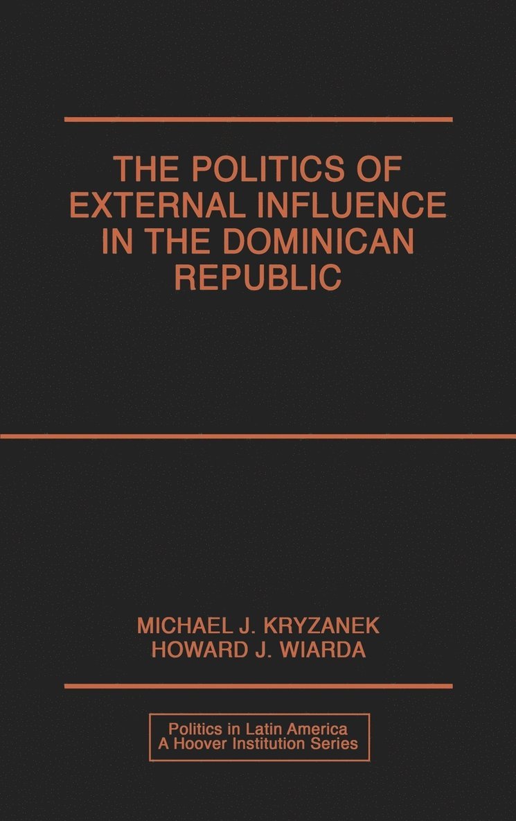 The Politics of External Influence in the Dominican Republic 1