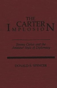 bokomslag The Carter Implosion