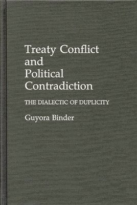 Treaty Conflict and Political Contradiction 1