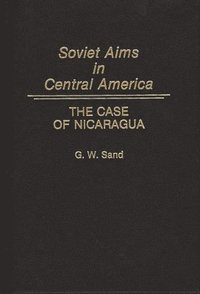 bokomslag Soviet Aims in Central America