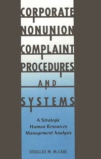 bokomslag Corporate Nonunion Complaint Procedures and Systems