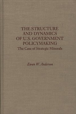 The Structure and Dynamics of U.S. Government Policymaking 1