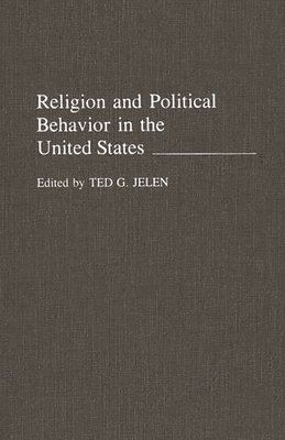 Religion and Political Behavior in the United States 1
