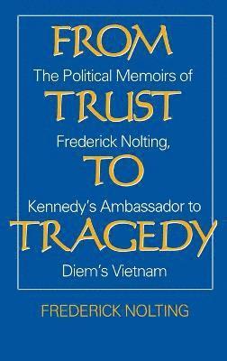 From Trust to Tragedy 1