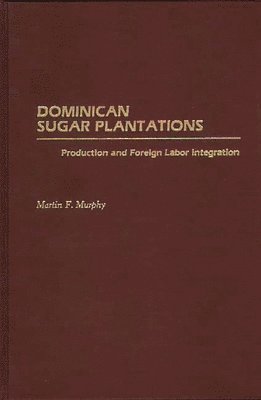 bokomslag Dominican Sugar Plantations