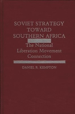 bokomslag Soviet Strategy Toward Southern Africa