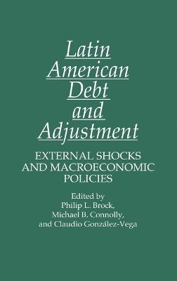 bokomslag Latin American Debt and Adjustment