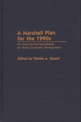 A Marshall Plan for the 1990s 1