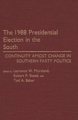 The 1988 Presidential Election in the South 1
